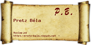 Pretz Béla névjegykártya